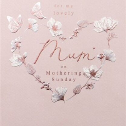 Beautiful Mum Floral Heart Mothering Sunday Card